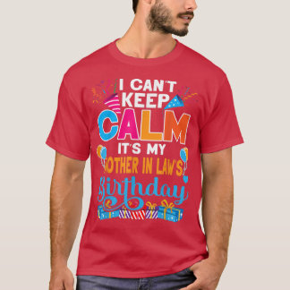 Cute I Cant Behålla Lugn min Svärmor Birthda T Shirt