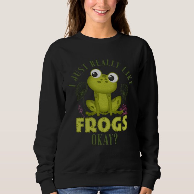 Cute I Just Really Like Frogs Okay Toad and Frog T Shirt (Framsida)