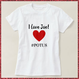 Cute I Kärlek Joe Heart POTUS T Shirt