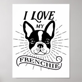 Cute I kärlek min Frenchie Poster