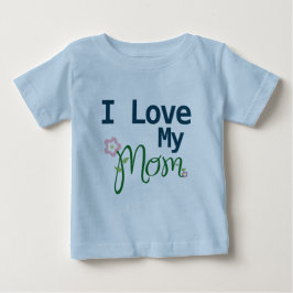 Cute I Kärlek Min Mamma Pojke Blue Baby T-Shirt
