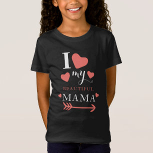 Cute I kärlek min vackra Mamma T Shirt