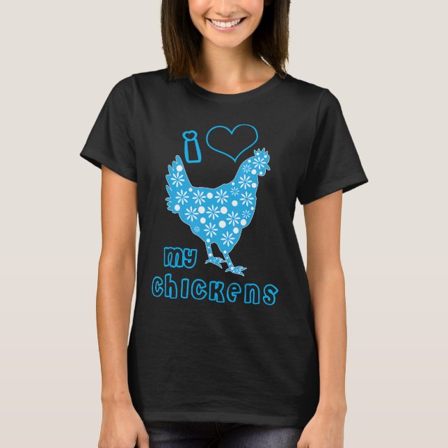 Cute I Kärlek My Chickens Hett T Shirt (Framsida)