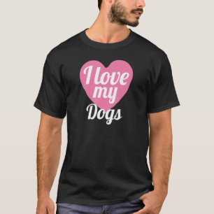 Cute I Kärlek My Hundar Puppy Hund Pet Puppy Hund T Shirt