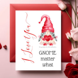 Cute I Kärlek You Girl Gnome Matter vad Valentine Kort