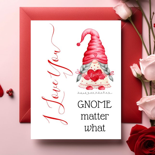Cute I Kärlek You Girl Gnome Matter vad Valentine Kort (Skapare uppladdad)