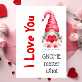 Cute I Kärlek You Girl Gnome Matter vad Valentine Kort