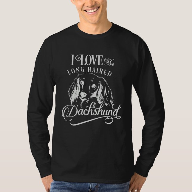 Cute I Love My Longhaired Dachshund T Shirt (Framsida)