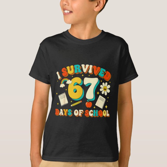 Cute I Survived 67 Days Of School Funny Meme Teach T Shirt (Framsida)