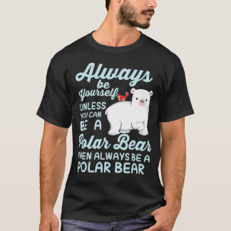 Cute Ice Bear A Polar Bear Älskare T Shirt