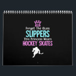 Cute Ice Hockey Girls Gift Women Quote Kalender<br><div class="desc">Cute Ice Hockey Girls Gift Women Quote</div>