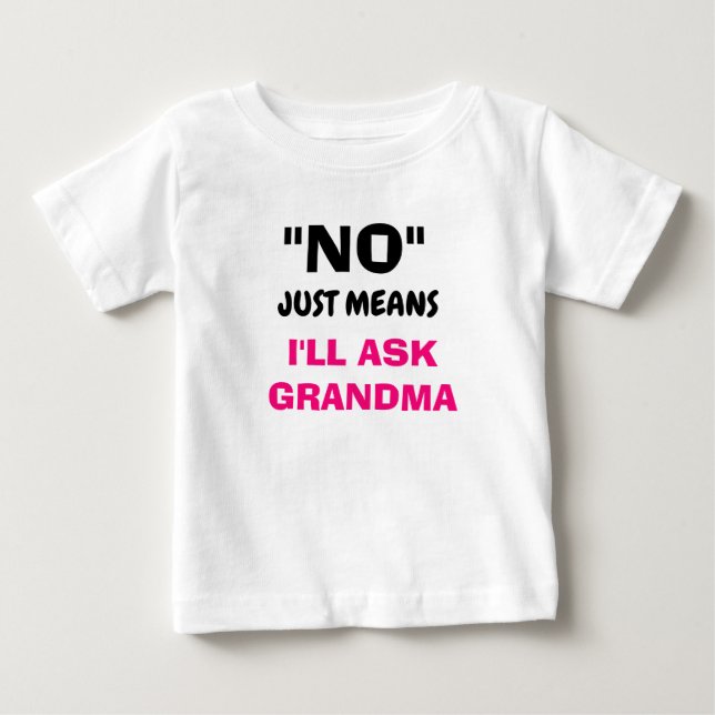 Cute "I'L ASK GRANDMA" T-shirt för småbarn (Framsida)