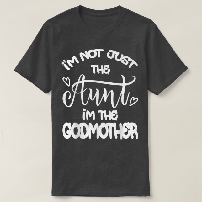 Cute Im är inte bara Moster, utan också gudmodersm T Shirt (Design framsida)