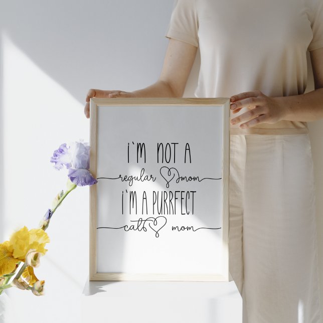 Cute I'm Purrafect Cat Mamma Cute Cat Lover Wall A Poster (Simple sayings for cat mom)