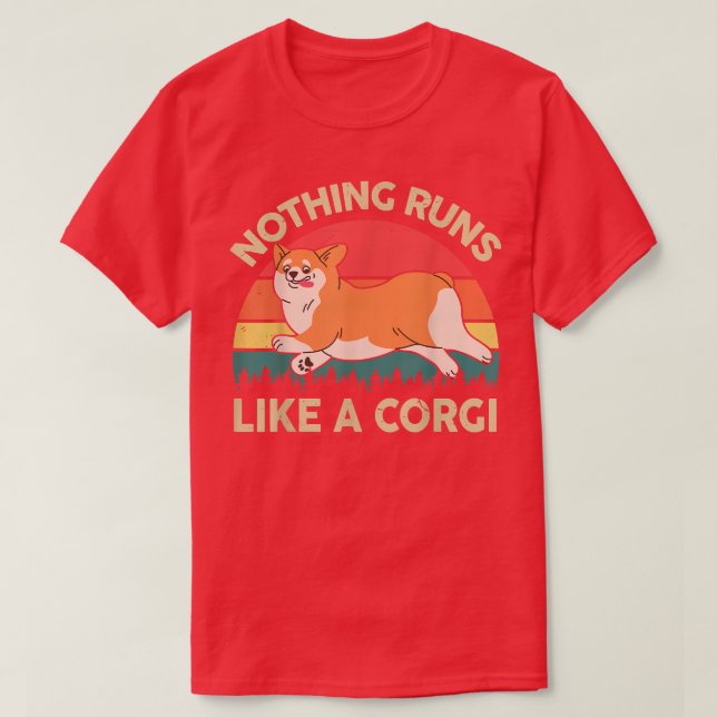 Cute Ingenting Springa som en Corgi Shirt - Pembro T (Design framsida)