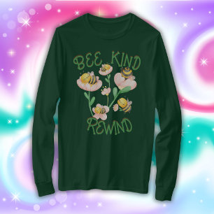 Cute Inspirational Bee Kind - Rewind T Shirt