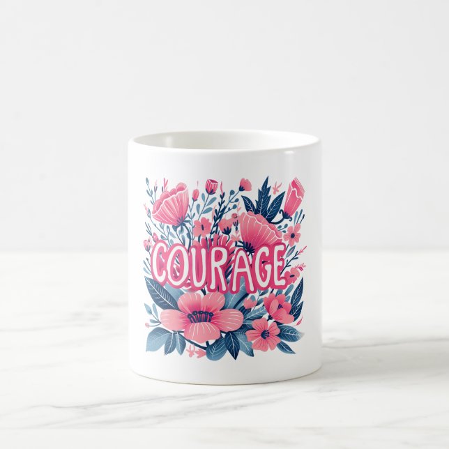 Cute Inspirational Coffee Mugg (Center)