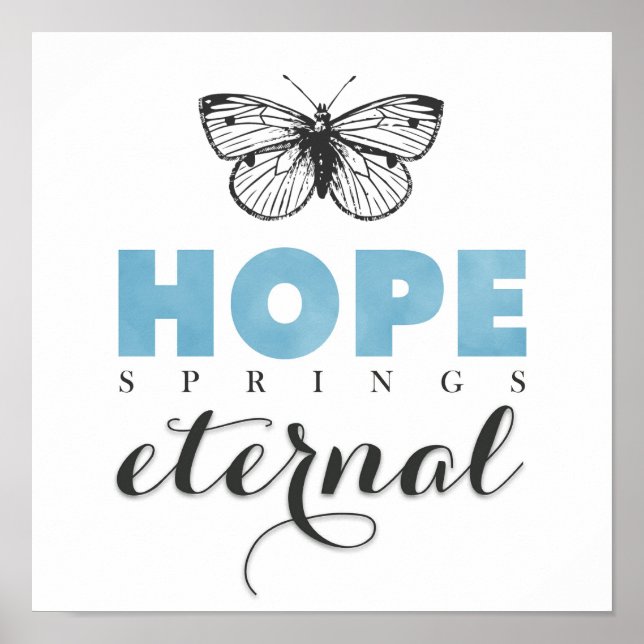 Cute Inspirational Hope Vår Einternal Butterfly Poster (Framsidan)