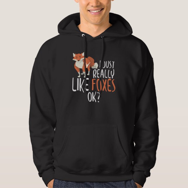 Cute jag bara Verkligen som Foxes. Lusnygg räv Hoodie (Framsida)