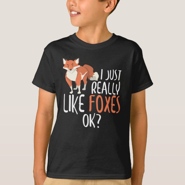 Cute jag bara Verkligen som Foxes. Lusnygg räv T Shirt (Framsida)