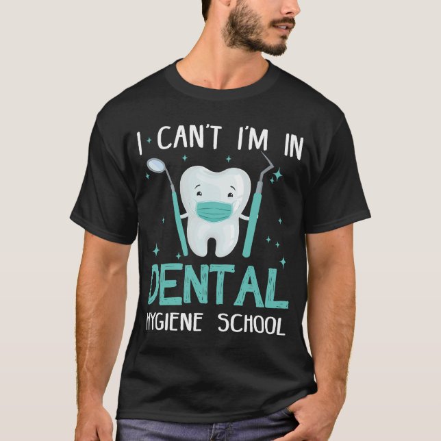 Cute jag kan inte vara i tandhygienskolan H T Shirt (Framsida)