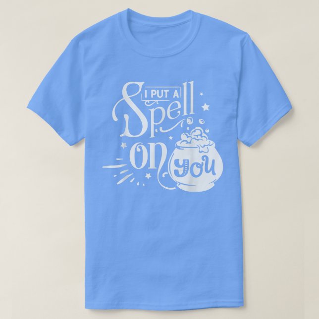 Cute jag la en spell på dina kvinnor. t shirt (Design framsida)
