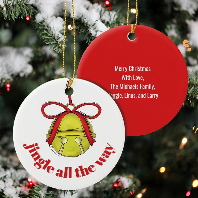 Cute Jingle All The Way Custom Christmas  Julgransprydnad Keramik (Jingle all the way, cute Christmas Ornament.)