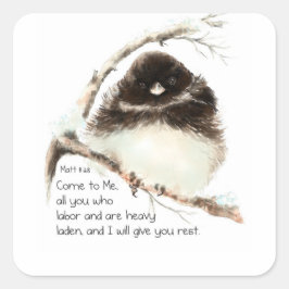 Cute Junco Bird, Scripture, Matt 11:28, Rest Fyrkantigt Klistermärke