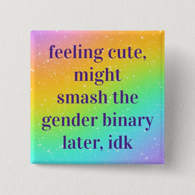 Cute kan få Genderna att rinna ut i binär knapp (Framsida)