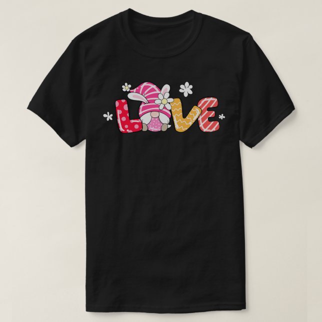 Cute Kärlek Egg Bunny Påsk Gnome T Shirt (Design framsida)