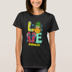 Cute Kärlek Nana Life Flinflip flops Hippie Pineap T Shirt