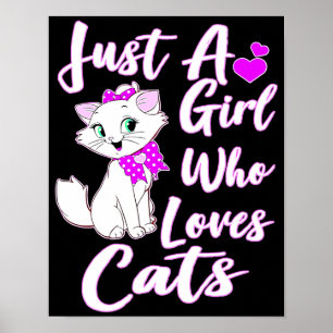 Cute Kattunge är bara en flicka som Kärlek som kat Poster
