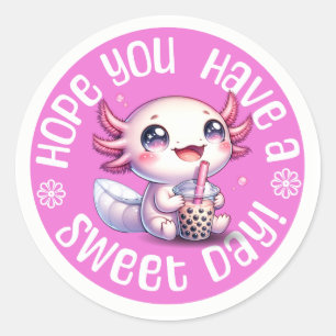 Cute Kawaii Axolotl "Hoppas du har en sötdag" Runt Klistermärke