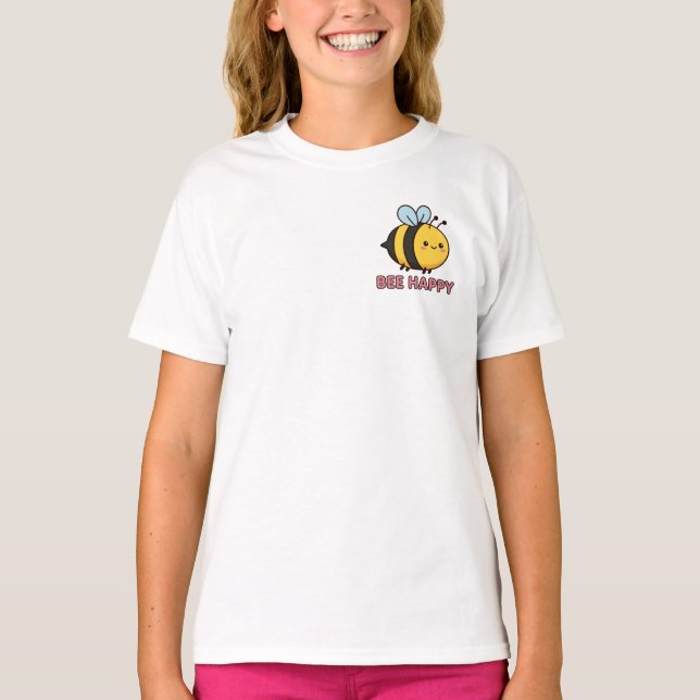 Cute Kawaii Bee 'Bee Happy' Inspirational Pun T Shirt (Framsida)