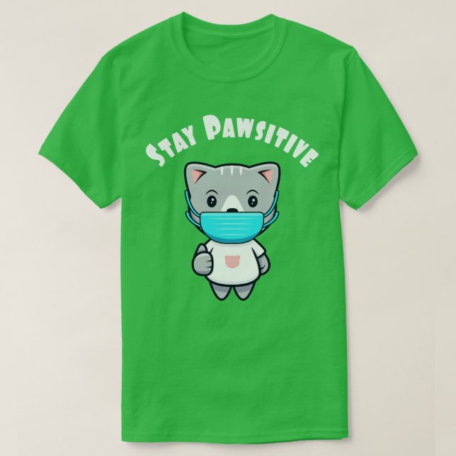 Cute Kawaii Cat Ansikte Mask Pawsitive Kattunge T Shirt (Design framsida)