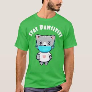 Cute Kawaii Cat Ansikte Mask Pawsitive Kattunge T Shirt