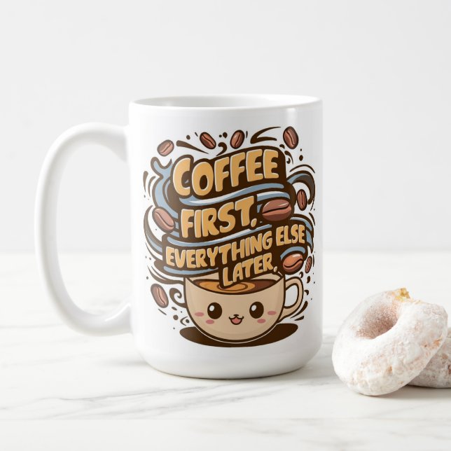Cute Kawaii Coffee Mug – “Coffee First, Everything Kaffemugg (Med munk)