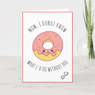 Cute Kawaii Donut Mors dag Quote Sstickande Sweet Helgkort