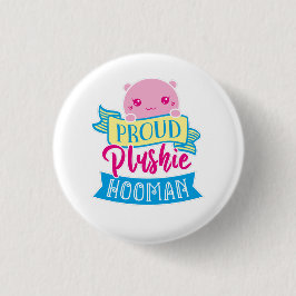 Cute Kawaii Funny Quote | Proud Plushie Hooman Knapp