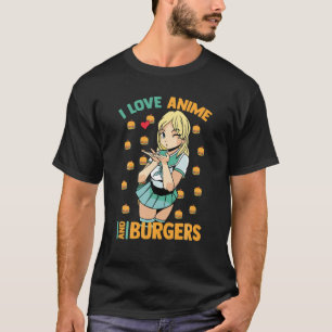 Cute Kawaii - I Kärlek Anime and Burgers - Otaku G T Shirt
