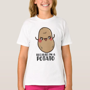 Cute Kawaii Potato för att jag är potatis T Shirt