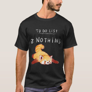 Cute Kawaii Red Panda Lazy Tired Chilling to do Li T Shirt