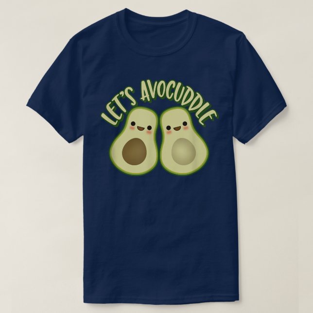 Cute Kawaii Stil Avocado Couple Gift Lets Av T Shirt (Design framsida)