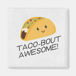 Cute Kawaii Taco Taco-bout Fantastisk Magnet