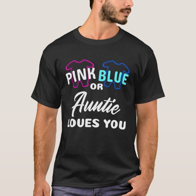 Cute Keeper Of The Gender Pink Blue Auntie Loves Y T Shirt (Framsida)