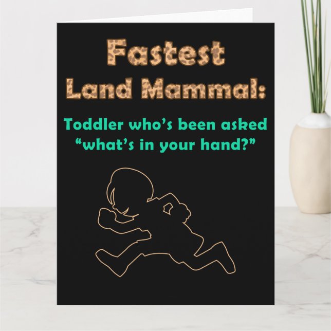 Cute Kids Humor: Fästland Mammal Småbarn Funny Kort (Framsida)