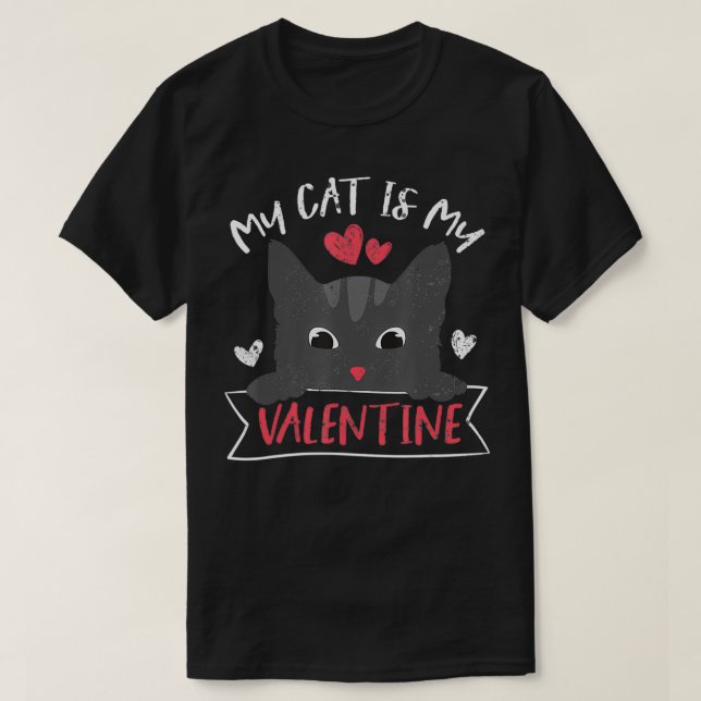 Cute Kitten My Cat Is My Valentine Cat Lover Mothe T Shirt (Design framsida)