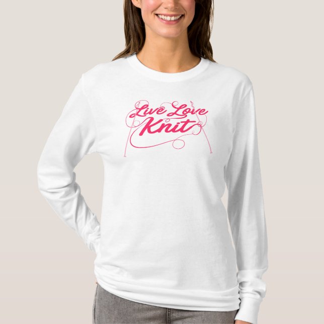 Cute Knitting Live Kärlek Sticka Quote Novelty T Shirt (Framsida)
