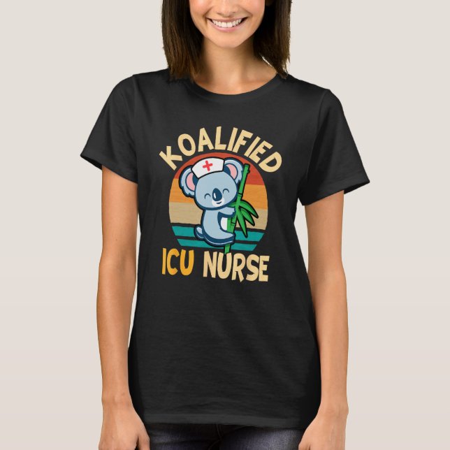 Cute Koala Bears Intensive Care Unit Koalified ICU T Shirt (Framsida)