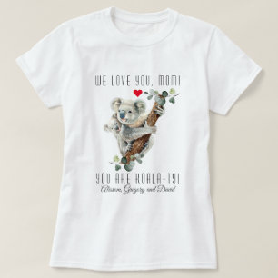 Cute Koala med Baby är Koala-Ty Mor Dagen T Shirt